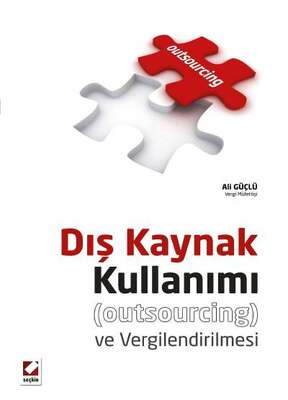 Seçkin Yayıncılık Dış Kaynak Kullanımı ve Vergilendirilmesi Outsourcing - 1