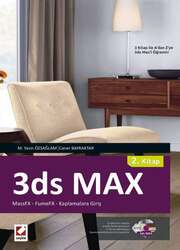Seçkin Yayıncılık 3ds Max 2. Kitap MassFX - FumeFX - Kaplamalara Giriş - Seçkin Yayıncılık