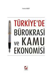 Seçkin Yayıncılık - Seçkin Yayıncılık Türkiyede Bürokrasi ve Kamu Ekonomisi