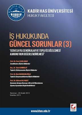 Seçkin Yayıncılık İş Hukukunda Güncel Sorunlar - 3 - 1