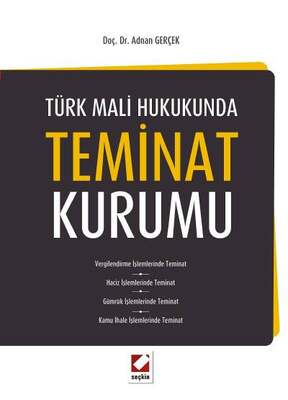 Seçkin Yayıncılık Türk Mali Hukukunda Teminat Kurumu - 1