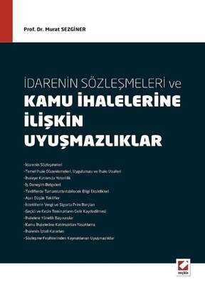 Seçkin Yayıncılık İdarenin Sözleşmeleri ve Kamu İhalelerine İlişkin Uyuşmazlıklar - 1