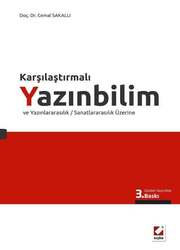 Seçkin Yayıncılık Karşılaştırmalı Yazınbilim ve Yazınlararasılık / Sanatlararasılık Üzerine - Seçkin Yayıncılık