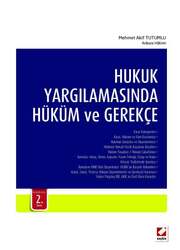Seçkin Yayıncılık - Seçkin Yayıncılık Hukuk Yargılamasında Hüküm ve Gerekçe