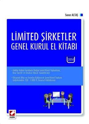 Seçkin Yayıncılık Limited Şirketler Genel Kurul El Kitabı 2013 Yılı Olağan Genel Kurul Toplantısı İçin Hazırlanan Belgeler Eki ile - 1