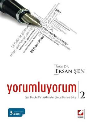 Seçkin Yayıncılık Yorumluyorum - 2 Ceza Hukuku Perspektifinden Güncel Olaylara Bakış - 1