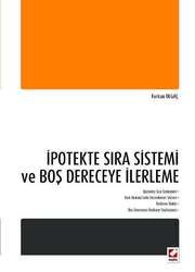 Seçkin Yayıncılık - Seçkin Yayıncılık İpotekte Sıra Sistemi ve Boş Dereceye İlerleme
