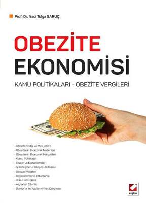Seçkin Yayıncılık Obezite Ekonomisi Kamu Politikaları - Obezite Vergileri - 1