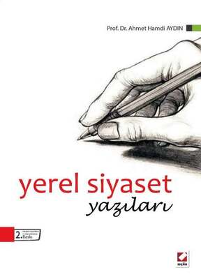 Seçkin Yayıncılık Yerel Siyaset Yazıları - 1