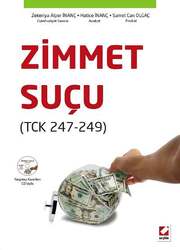 Seçkin Yayıncılık Zimmet Suçu TCK 247 - 249 - Seçkin Yayıncılık