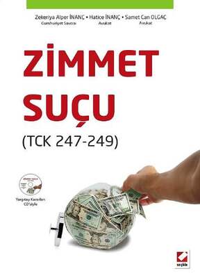 Seçkin Yayıncılık Zimmet Suçu TCK 247 - 249 - 1