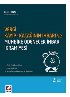 Seçkin Yayıncılık Vergi Kayıp ve Kaçağının İhbarı ve Muhbire Ödenecek İhbar İkramiyesi - 1