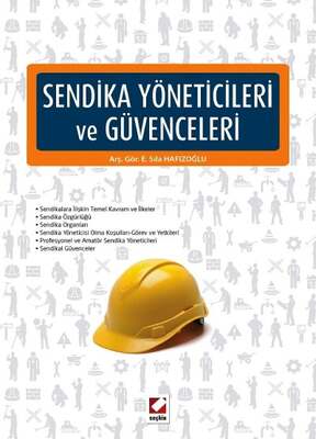 Seçkin Yayıncılık Sendika Yöneticileri ve Güvenceleri - 1