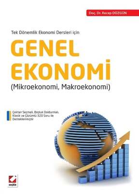 Seçkin Yayıncılık Tek Dönemlik Ekonomi Dersleri İçinGenel Ekonomi Mikroekonomi & Makroekonomi - 1