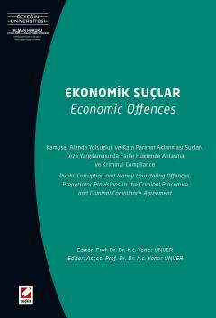 Seçkin Yayıncılık Ekonomik Suçlar Kamusal Alanda Yolsuzluk ve Kara Paranın Aklanması Suçları, Ceza Yargılamasında Faille Hükümde Anlaşma ve Kriminal Compliance - 1