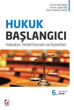 Seçkin Yayıncılık Hukuk Başlangıcı Hukukun Temel Kavram ve Kuramları - 1