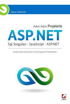 Seçkin Yayıncılık Adım Adım Projelerle ASP.NET Sql Sorguları - JavaScript - ASP.NET - 1