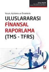 Seçkin Yayıncılık Yorum, Açıklama ve ÖrneklerleUluslararası Finansal Raporlama TMS - TFRS - Seçkin Yayıncılık