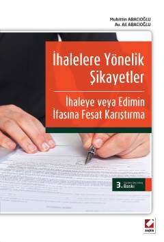 Seçkin Yayıncılık İhalelere Yönelik Şikayetler İle İhaleye veya Edimin İfasına Fesat Karıştırma - 1