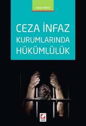 Seçkin Yayıncılık - Seçkin Yayıncılık Ceza İnfaz Kurumlarında Hükümlülük