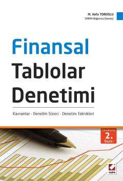 Seçkin Yayıncılık Finansal Tablolar Denetimi Kavramlar - Denetim Süreci - Denetim Teknikleri - 1