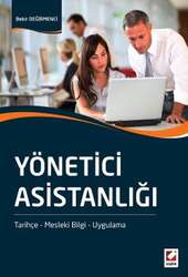 Seçkin Yayıncılık - Seçkin Yayıncılık Yönetici Asistanlığı Tarihçe - Mesleki Bilgi - Uygulama