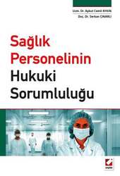 Seçkin Yayıncılık Sağlık Personelinin Hukuki Sorumluluğu - Seçkin Yayıncılık