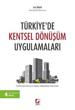 Seçkin Yayıncılık Türkiyede Kentsel Dönüşüm Uygulamaları - 1