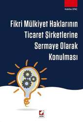 Seçkin Yayıncılık - Seçkin Yayıncılık Fikri Mülkiyet Haklarının Ticaret Şirketlerine Sermaye Olarak Konulması