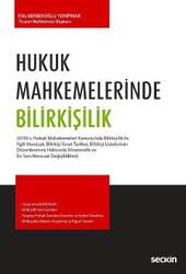 Seçkin Yayıncılık - Seçkin Yayıncılık Hukuk Mahkemelerinde Bilirkişilik