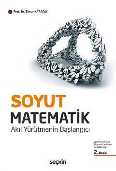 Seçkin Yayıncılık Soyut Matematik Akıl Yürütmenin Başlangıcı - 1