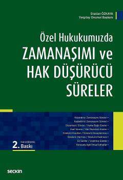 Seçkin Yayıncılık Özel HukukumuzdaZamanaşımı ve Hak Düşürücü Süreler - 1