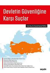 Seçkin Yayıncılık Devletin Güvenliğine Karşı Suçlar - Seçkin Yayıncılık