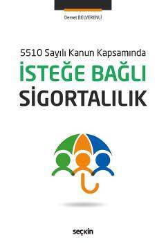 Seçkin Yayıncılık 5510 Sayılı Kanun Kapsamındaİsteğe Bağlı Sigortalılık - 1