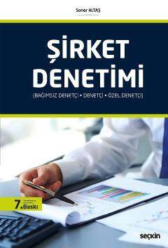Seçkin Yayıncılık Şirket Denetimi Bağımsız Denetçi, Denetçi ve Özel Denetçi - 1