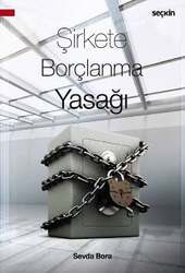 Seçkin Yayıncılık - Seçkin Yayıncılık Şirkete Borçlanma Yasağı