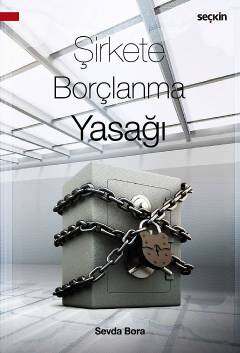 Seçkin Yayıncılık Şirkete Borçlanma Yasağı - 1