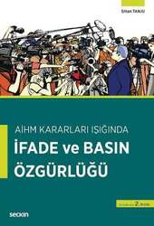 Seçkin Yayıncılık AİHM Kararları Işığındaİfade ve Basın Özgürlüğü - Seçkin Yayıncılık