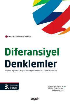 Seçkin Yayıncılık Diferansiyel Denklemler Sabit ve Değişken Katsayılı Diferansiyel Denklemler - Çözüm Yöntemleri - 1