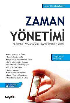 Seçkin Yayıncılık Zaman Yönetimi Öz Yönetim - Zaman Tuzakları - Zaman Yönetim Teknikleri - 1