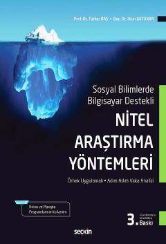 Seçkin Yayıncılık Nitel Araştırma Yöntemleri NVivo ile Nitel Veri Analizi, Örnekleme, Analiz, Yorum - 1