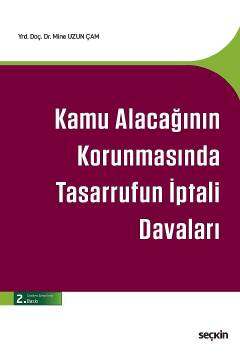 Seçkin Yayıncılık Kamu Alacağının Korunmasında Tasarrufun İptali Davaları - 1