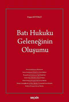 Seçkin Yayıncılık Batı Hukuku Geleneğinin Oluşumu - 1