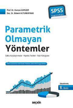 Seçkin Yayıncılık SPSS UygulamalıParametrik Olmayan Yöntemler Çoklu Karşılaştırmalar - Hipotez Testler - İlişki Katsayıları - 1