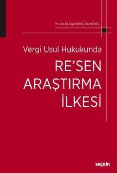 Seçkin Yayıncılık Vergi Usul Hukukunda Resen Araştırma İlkesi - 1