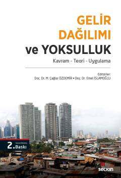 Seçkin Yayıncılık Gelir Dağılımı ve Yoksulluk Kavram - Teori - Uygulama - 1