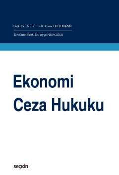 Seçkin Yayıncılık Ekonomi Ceza Hukuku - 1