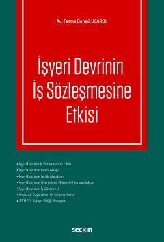 Seçkin Yayıncılık İşyeri Devrinin İş Sözleşmesine Etkisi - 1