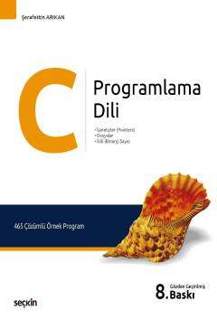 Seçkin Yayıncılık C Programlama Dili İşaretçiler Pointers - Dosyalar - Paralel Port Test Cihazları - İkili Binary Sayıcı - 1