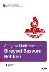 Seçkin Yayıncılık - Seçkin Yayıncılık Anayasa Mahkemesine Bireysel Başvuru Rehberi